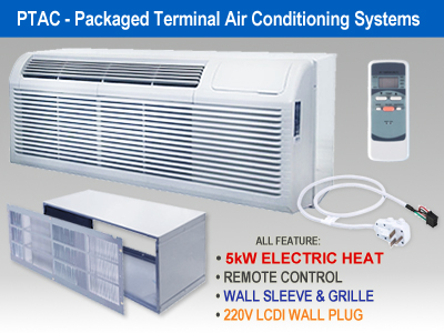 P.T.A.C. Packaged Terminal Air Conditioning Systems